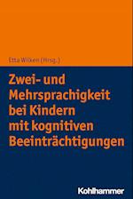 Zwei- und Mehrsprachigkeit bei Kindern mit kognitiven Beeinträchtigungen