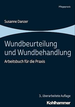 Wundbeurteilung und Wundbehandlung