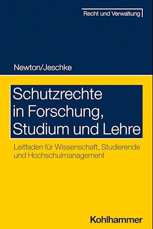 Schutzrechte in Forschung, Studium und Lehre