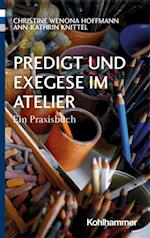 Predigt und Exegese im Atelier