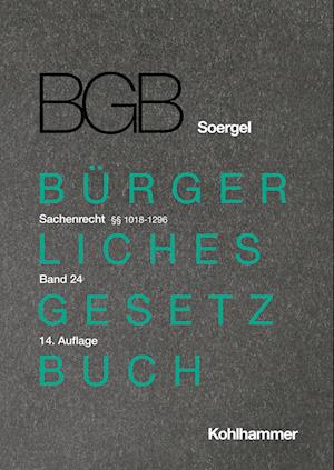 Kommentar zum Bürgerlichen Gesetzbuch mit Einführungsgesetz und Nebengesetzen (BGB) (Soergel). Band 24, Sachenrecht 3: §§ 1018-1296