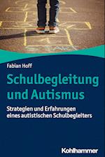 Schulbegleitung und Autismus