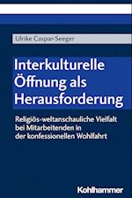 Interkulturelle Öffnung als Herausforderung