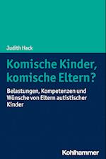 Komische Kinder, komische Eltern?