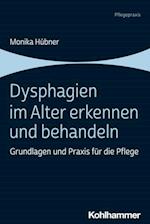 Dysphagien im Alter erkennen und behandeln