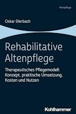 Rehabilitative Altenpflege