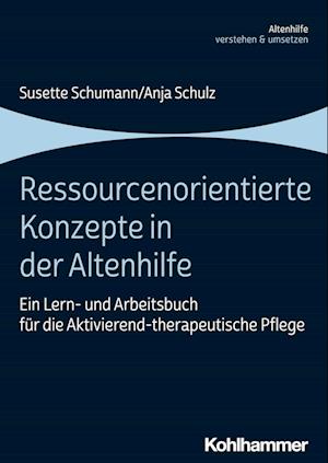 Ressourcenorientierte Konzepte in der Altenhilfe