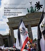 Rechtsextremismus in der Bundesrepublik Deutschland