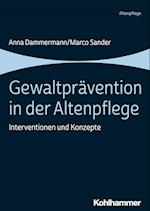 Gewaltprävention in der Altenpflege