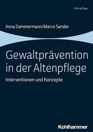 Gewaltprävention in der Altenpflege