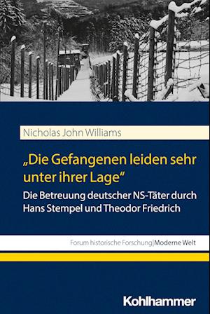 "Die Gefangenen leiden sehr unter ihrer Lage"