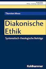 Diakonische Ethik