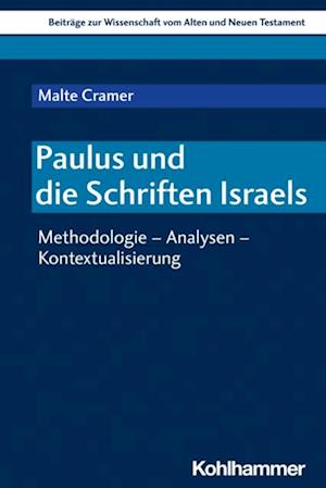 Paulus und die Schriften Israels