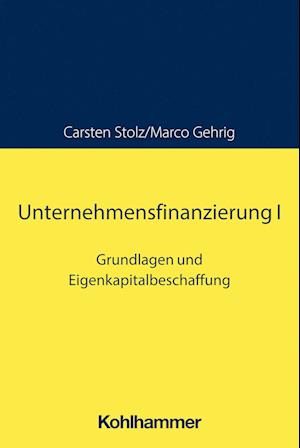 Unternehmensfinanzierung I