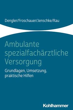 Ambulante spezialfachärztliche Versorgung