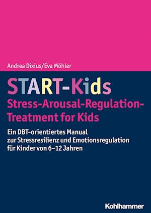 START-Kids - Stress-Arousal-Regulation-Treatment for Kids