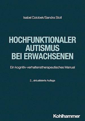 Hochfunktionaler Autismus bei Erwachsenen