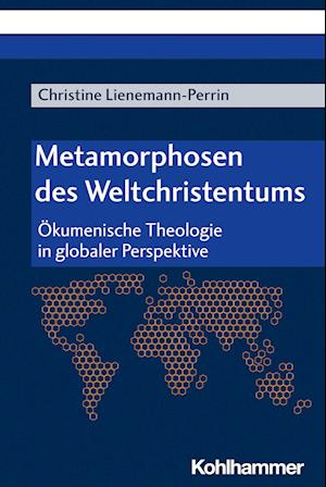 Metamorphosen des Weltchristentums