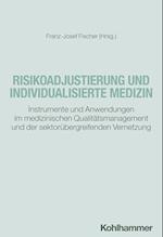 Risikoadjustierung und individualisierte Medizin