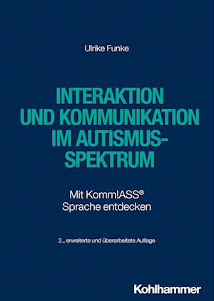 Interaktion und Kommunikation im Autismus-Spektrum