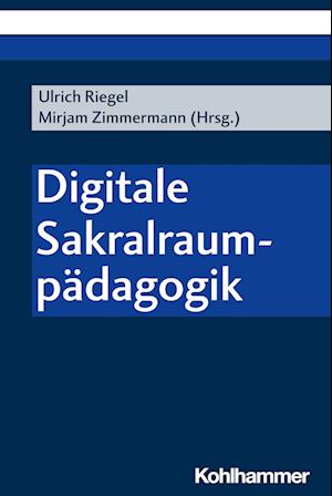 Digitale Sakralraumpädagogik