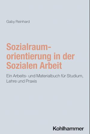 Sozialraumorientierung in der Sozialen Arbeit