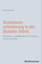 Sozialraumorientierung in der Sozialen Arbeit