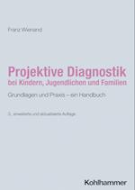 Projektive Diagnostik bei Kindern, Jugendlichen und Familien