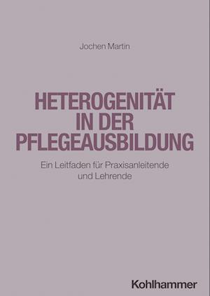 Heterogenität in der Pflegeausbildung