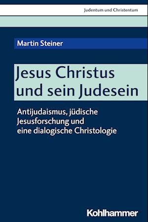 Jesus Christus und sein Judesein