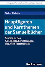 Hauptfiguren und Kernthemen der Samuelbücher