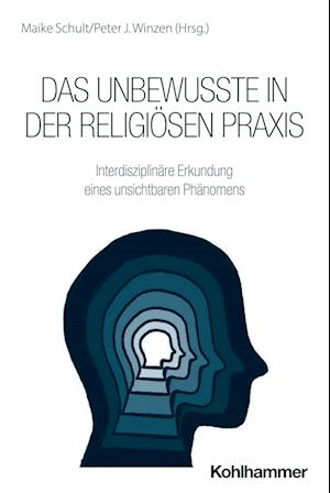 Das Unbewusste in der religiösen Praxis