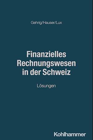 Finanzielles Rechnungswesen in der Schweiz