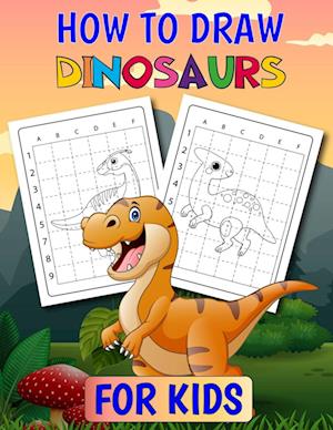 How To Draw Dinosaurs for Kids