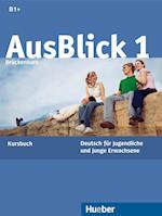 AusBlick 1 Brückenkurs. Kursbuch