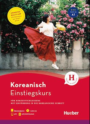 Einstiegskurs Koreanisch für Kurzentschlossene / Buch + 1 MP3-CD + MP3-Download + Augmented Reality App