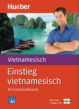 Einstieg vietnamesisch für Kurzentschlossene