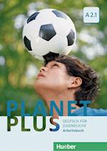 Planet Plus A2.1. Deutsch für Jugendliche. Deutsch als Fremdsprache. Arbeitsbuch