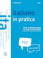 Italiano in practica per comunicare in ogni situazione. Kursbuch