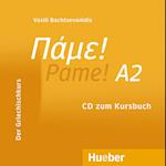 Pame! A2. Audio-CD zum Kursbuch