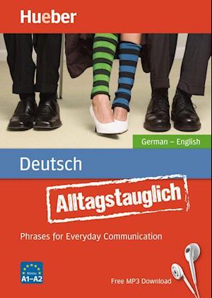 Alltagstauglich Deutsch. German - English / Buch mit MP3-Download
