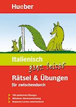 Italienisch ganz leicht. Rätsel und Übungen für zwischendurch