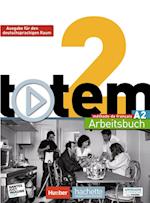 totem 02. Ausgabe für den deutschsprachigen Raum. AArbeitsbuch mit Audio-CD und Lösungsheft