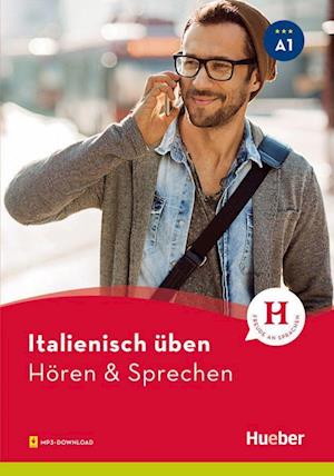 Italienisch üben - Hören & Sprechen A1