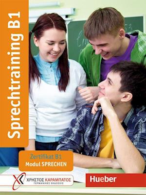 Sprechtraining B1. Zertifikat B1 - Modul Sprechen / Übungsbuch