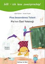 Pias besonderes Talent. Kinderbuch Deutsch-Türkisch mit Leserätsel