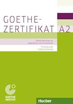 Prüfungsvorbereitung: Goethe-Zertifikat A2 - Prüfungsziele, Testbeschreibung