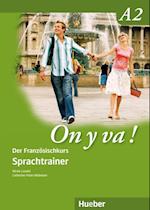 On y va ! A2. Sprachtrainer