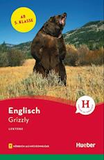 Grizzly. Lektüre mit Audios online