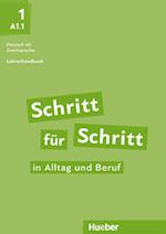 Schritt für Schritt in Alltag und Beruf 1 / Lehrerhandbuch